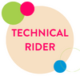 Technical rider