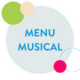 Menu musical - Tournée de l'est