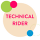 Technical Rider