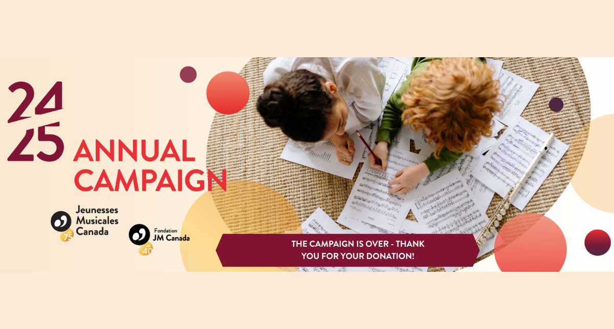 Annual Campaign - JM Canada Fondation, 2024-2025