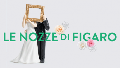 Le nozze di Figaro, by Mozart
