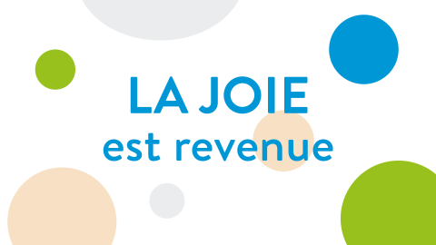 La joie est revenue