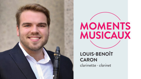 Moments musicaux avec Louis-Benoît Caron